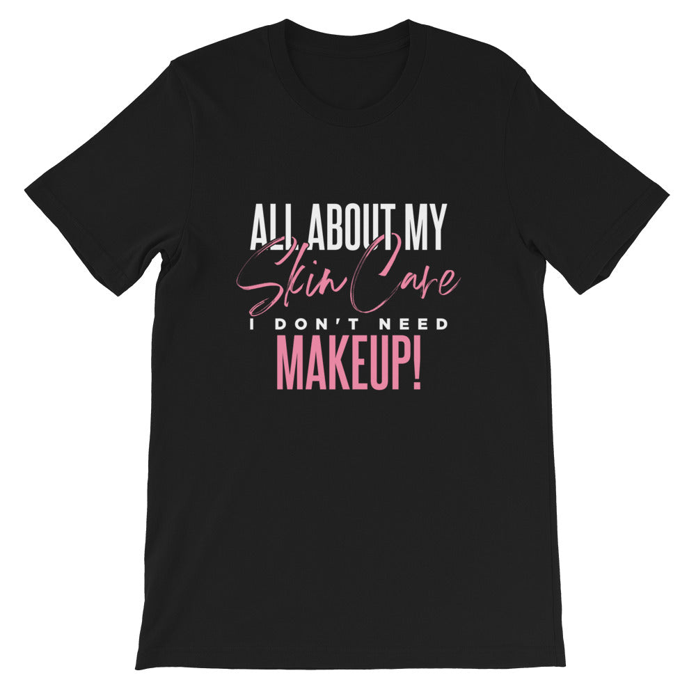 All About My Skin Tee